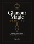 The Complete Glamour Magic Grimoire (Digital Edition)